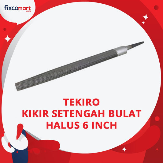 Tekiro Kikir Setengah Bulat Halus 6 Inch