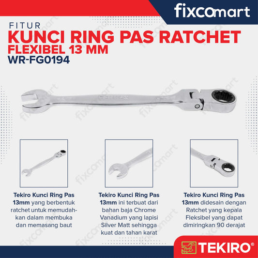 Tekiro Kunci Ring Pas Ratchet Flexsibel 13 mm FIXCOMART