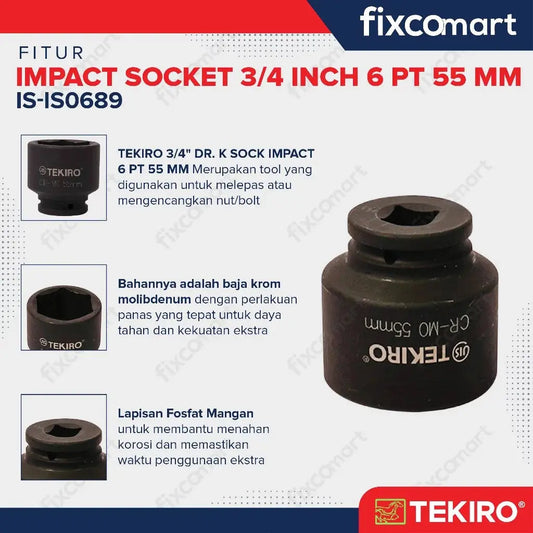 Tekiro Impact Socket 3/4 inch 6 PT 55 mm / Mata Sock Impact FIXCOMART