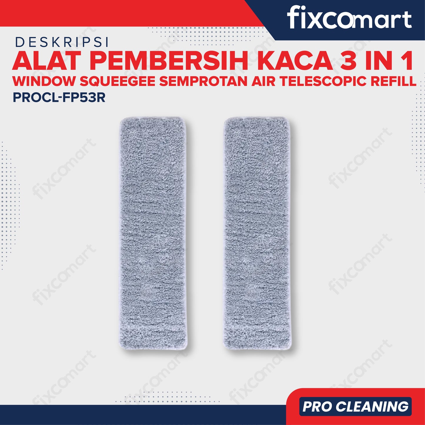 Fixcomart Pro Cleening Refill Kain Microfiber Pembersih Kaca 3 in 1 isi 2 Pcs - Refill Window Squeegee Kain Microfiber Halus