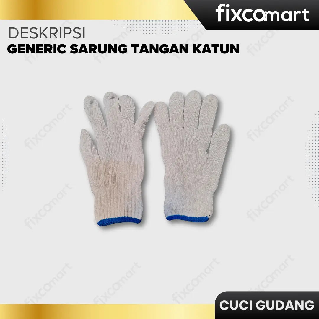 GARAGE SALE-GENERIC SARUNG TANGAN KATUN FIXCOMART