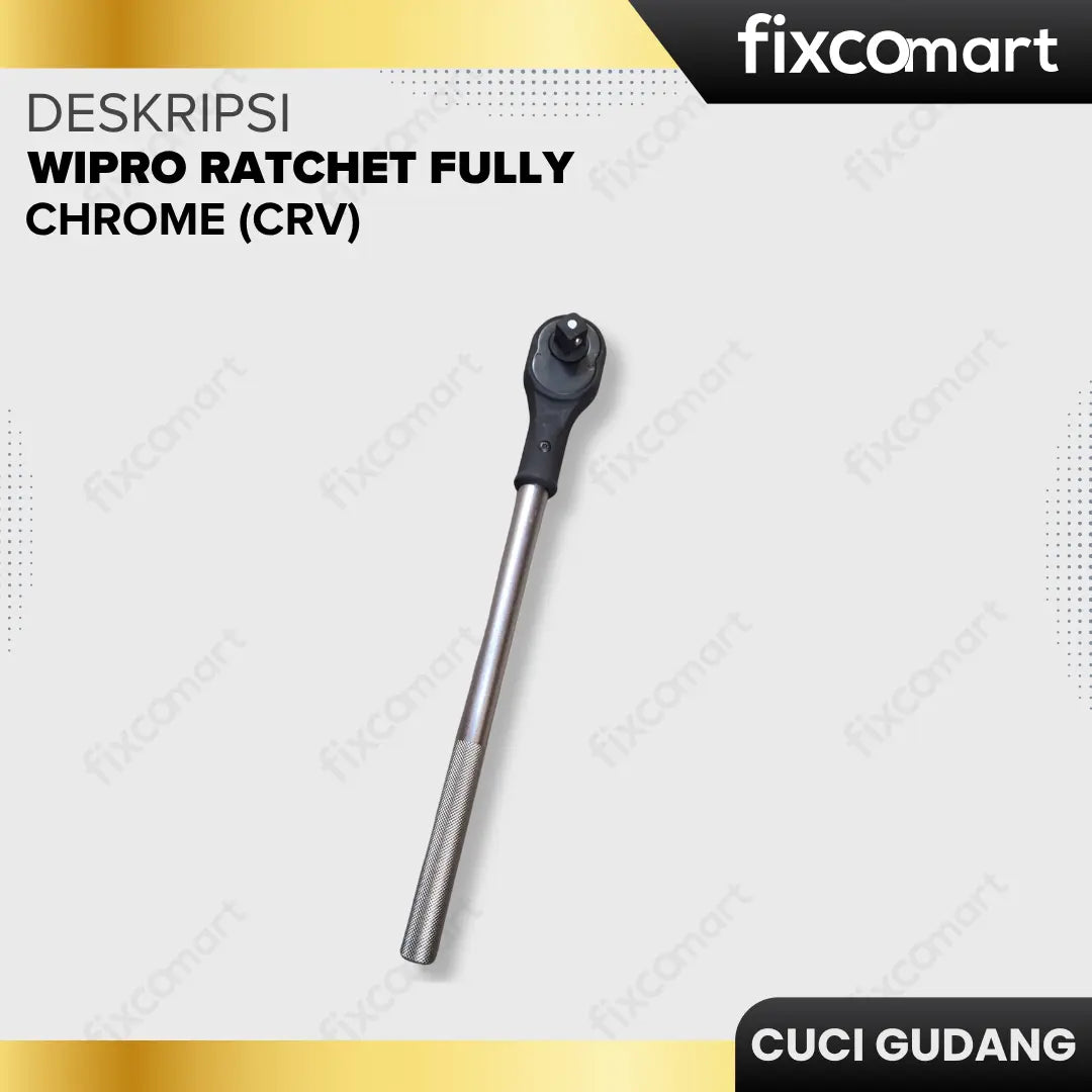 GARAGE SALE - WIPRO RATCHET FULLY CHROME (CRV) FIXCOMART