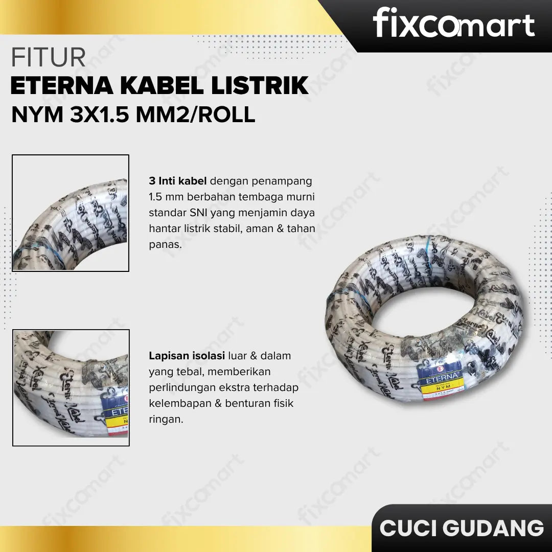 GARAGE SALE - Eterna Kabel Listrik NYM 3x1.5 mm2/Roll FIXCOMART