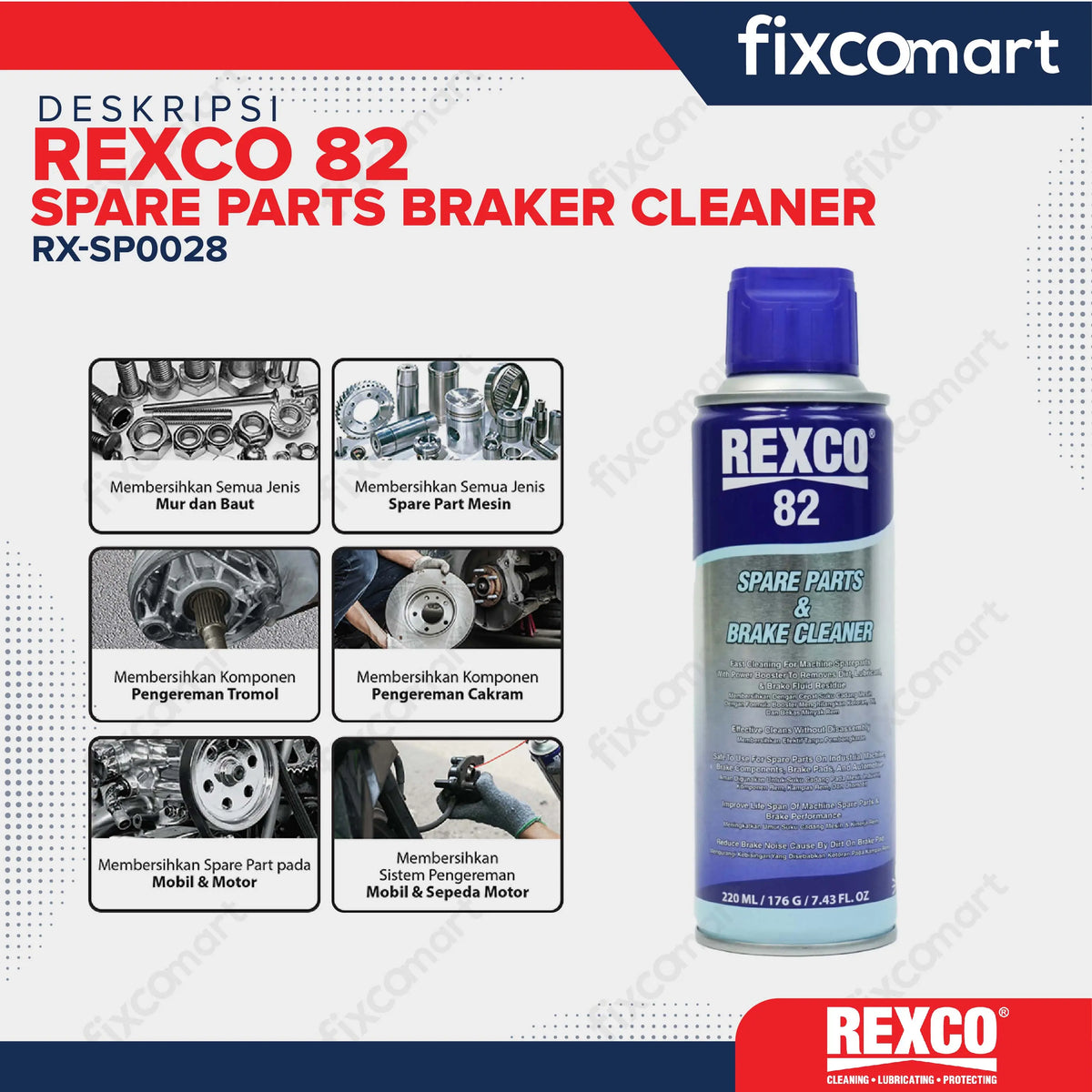 Rexco 82 Spare Parts & Brake Cleaner 220ml Pembersih Rem dan Suku Cadang FIXCOMART