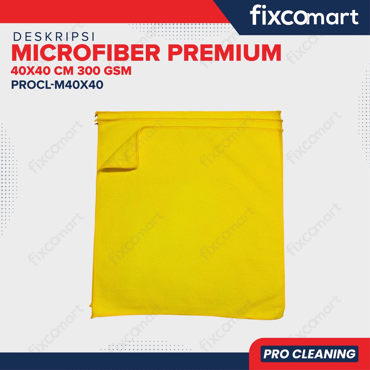 FIXCOMART Pro Cleaning Microfiber Premium 40x40 cm 300 GSM - Kuning