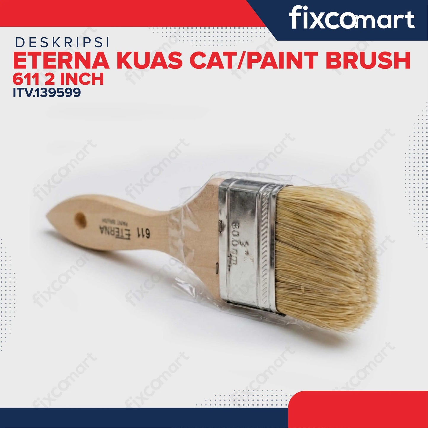 Eterna Kuas Cat/Paint Brush 611 2 Inch FIXCOMART