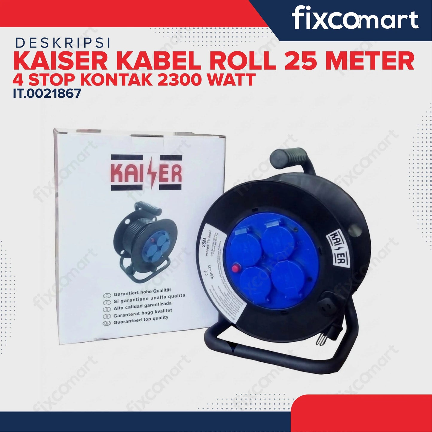 Kaiser Kabel Roll 25 Meter 4 Stop Kontak 2300 Watt FIXCOMART