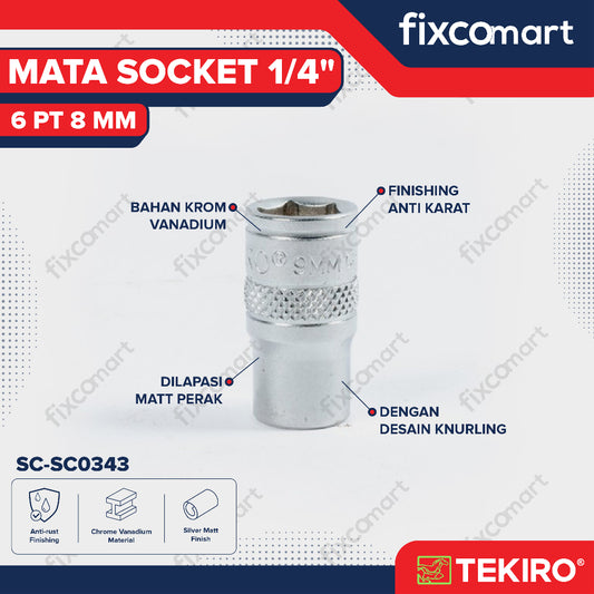 Tekiro Socket 1/4" 8 mm / Mata Socket 1/4 Inch