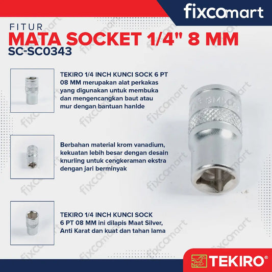 Tekiro Socket 1/4 8 mm Mata Socket 1/4 Inch FIXCOMART