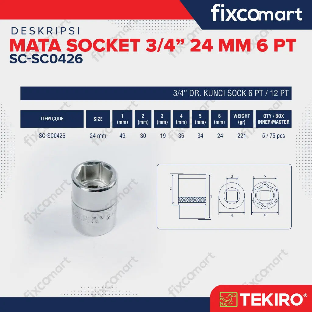 Tekiro Socket 3/4 inch 24 mm 6 PT / Mata Sock 3/4 Inch FIXCOMART