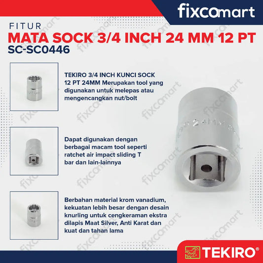 Tekiro Socket 3/4 inch 24 mm 12 PT / Mata Sock 3/4 Inch FIXCOMART