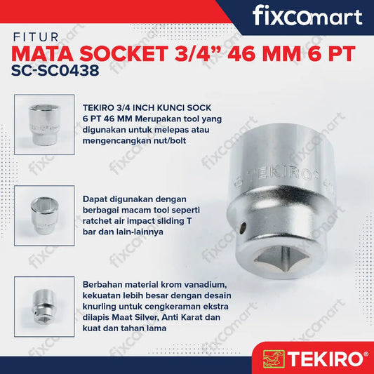 Tekiro Socket 3/4 inch 46 mm 6 PT / Mata Sock 3/4 Inch FIXCOMART