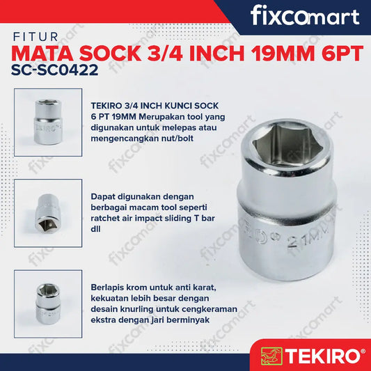 Tekiro Socket 3/4 Inch 19 mm 6 PT / Mata Sock 3/4 Inch FIXCOMART