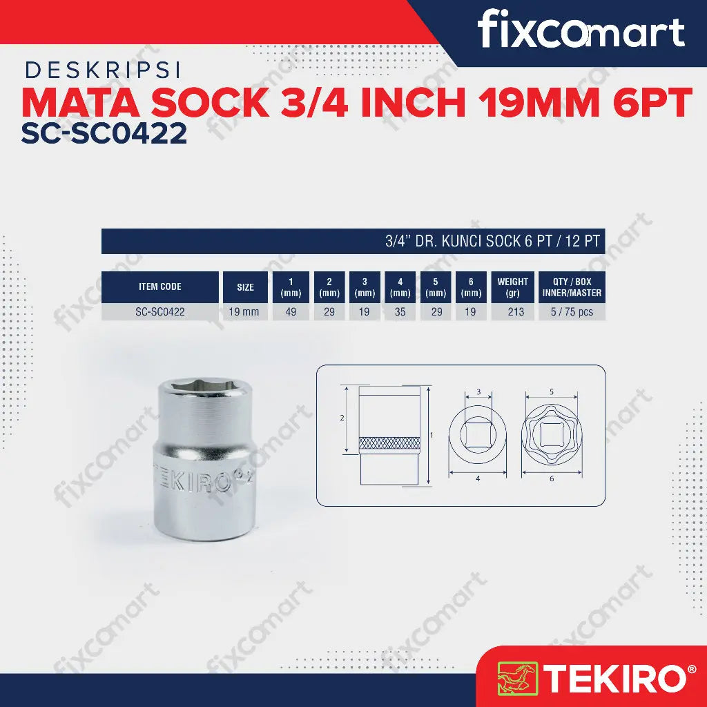 Tekiro Socket 3/4 Inch 19 mm 6 PT / Mata Sock 3/4 Inch FIXCOMART