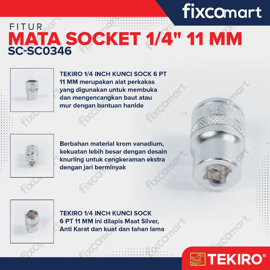 Tekiro Socket 1/4" 11 mm / Mata Socket 1/4 Inch FIXCOMART