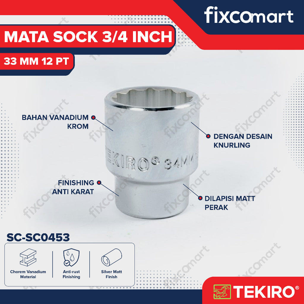 Tekiro Socket 3/4 inch 33 mm 12 PT / Mata Sock 3/4 Inch