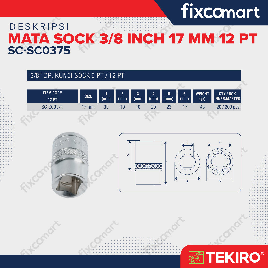 Tekiro Socket 3/8 inch 17 mm 12 PT / Mata Sock 3/8 Inch