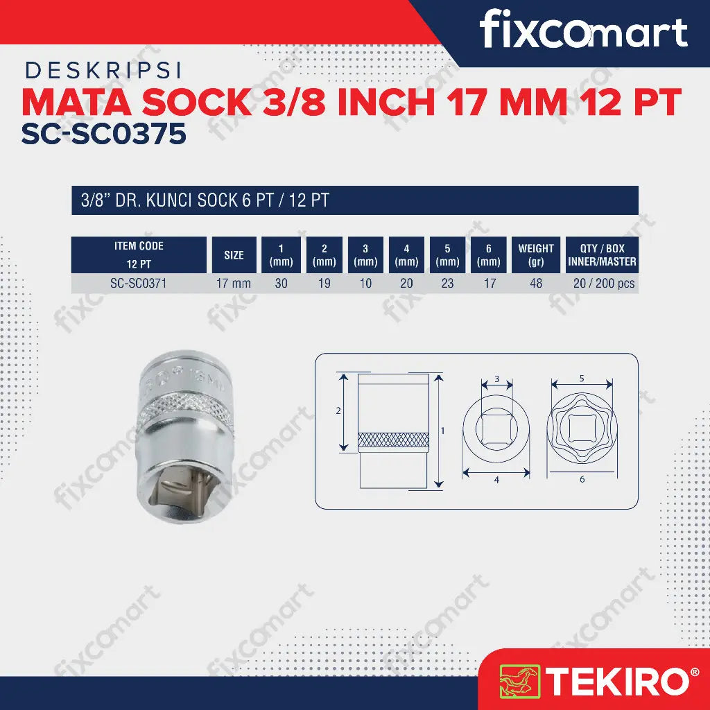 Tekiro Socket 3/8 inch 17 mm 12 PT / Mata Sock 3/8 Inch FIXCOMART