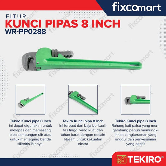 Tekiro Pipe Wrench 8" / Kunci Pipa FIXCOMART