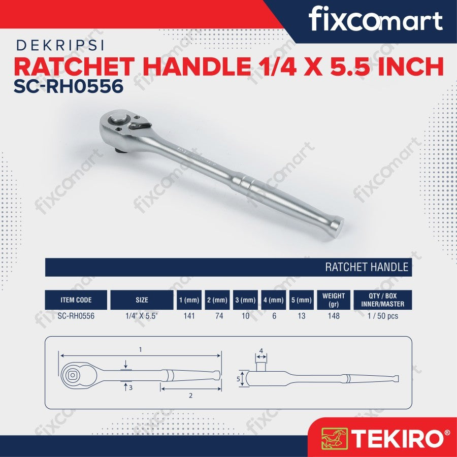 Tekiro Ratchet Handle 1/4X5.5 Inch / Gagang Ratchet