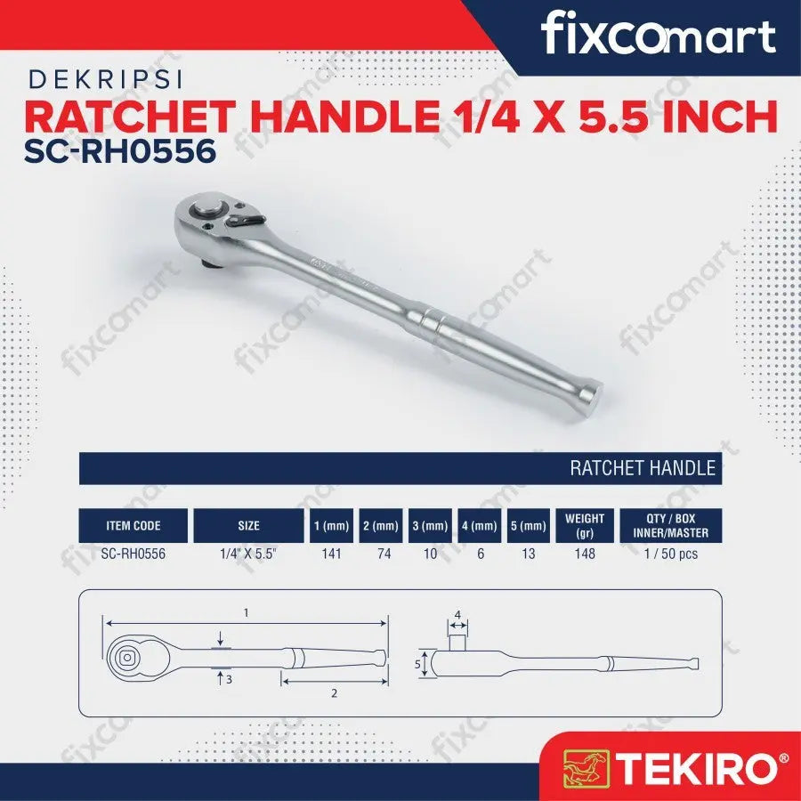 Tekiro Ratchet Handle 1/4X5.5 Inch / Gagang Ratchet FIXCOMART