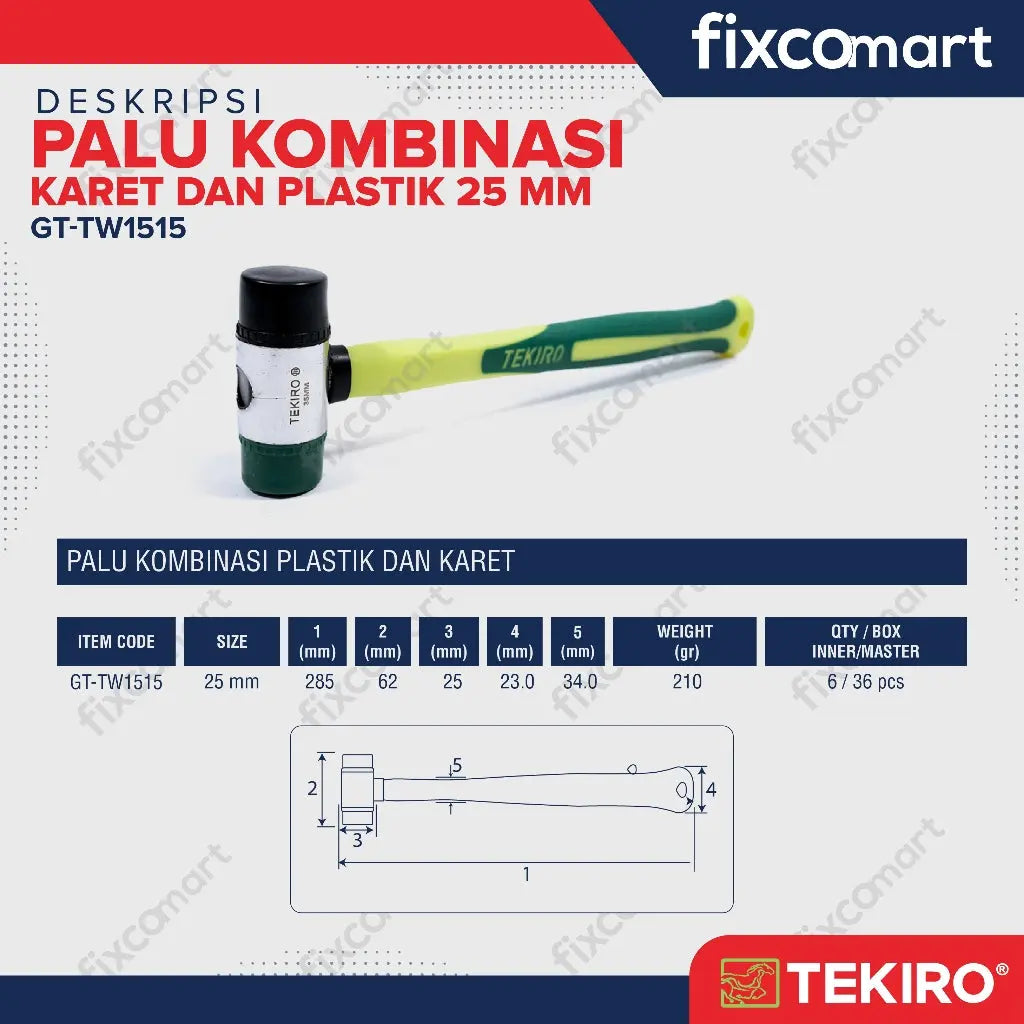 Tekiro Palu Kombinasi 25 Mm / Palu Plastik / Palu Karet FIXCOMART