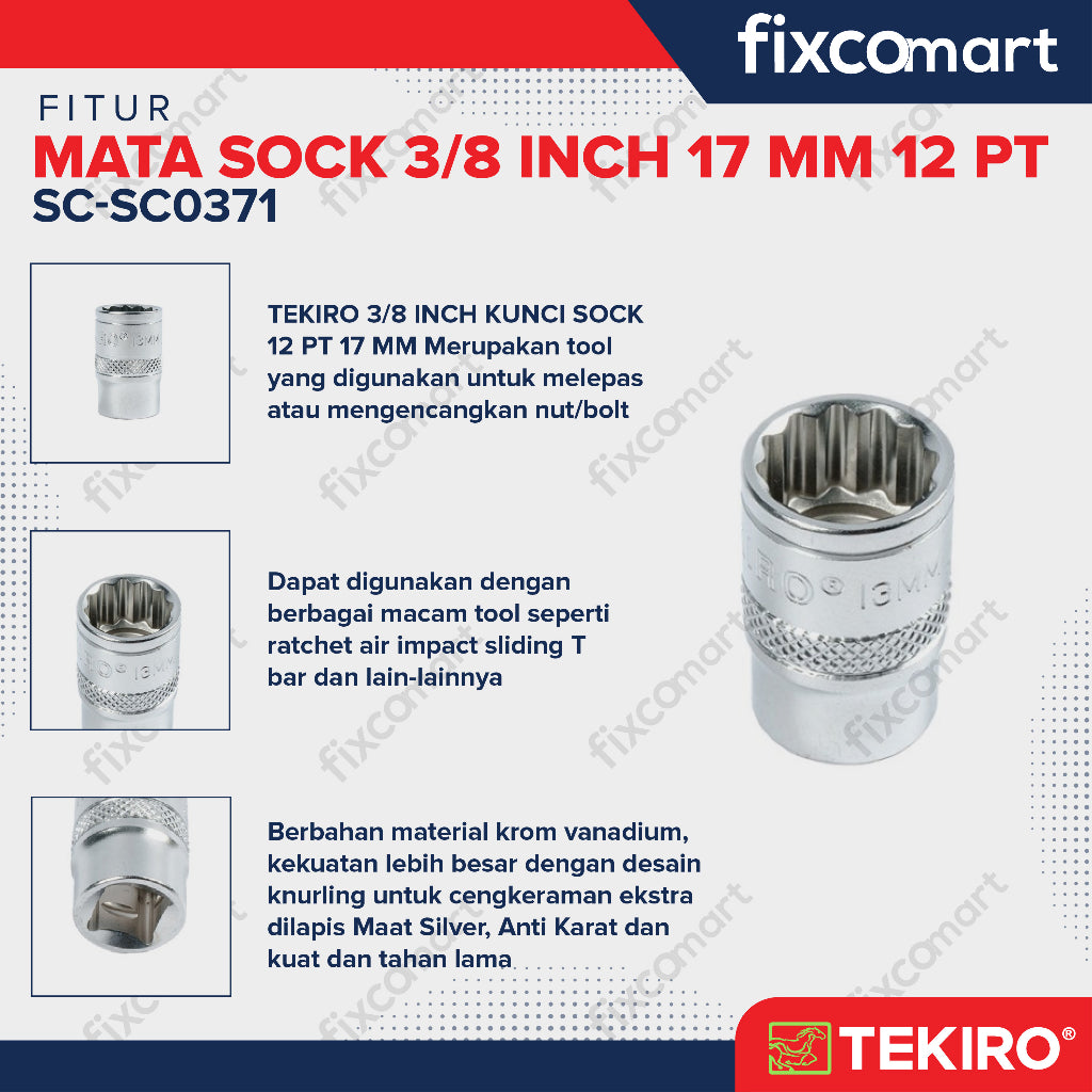 Tekiro Socket 3/8 inch 17 mm 12 PT / Mata Sock 3/8 Inch