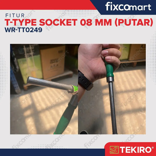 HARGA SPESIAL TEKIRO T-Type Socket 08 Mm (Putar) FIXCOMART