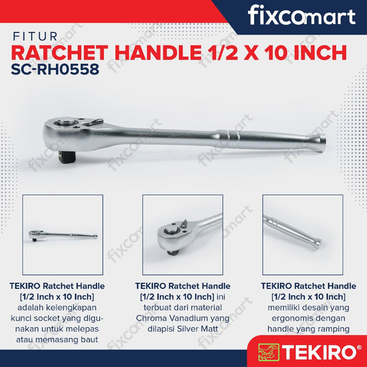 Tekiro Ratchet Handle 1/2 X 10 Inch / Tekiro Gagang Ratchet