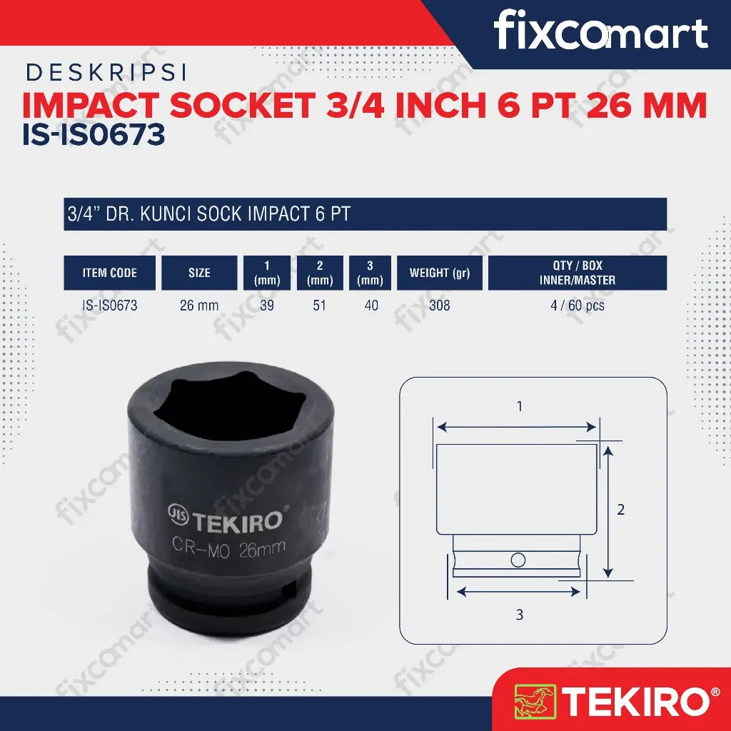 Tekiro Socket Impact 3/4 Inch 26 Mm 6 Pt / Mata Sock Impact FIXCOMART