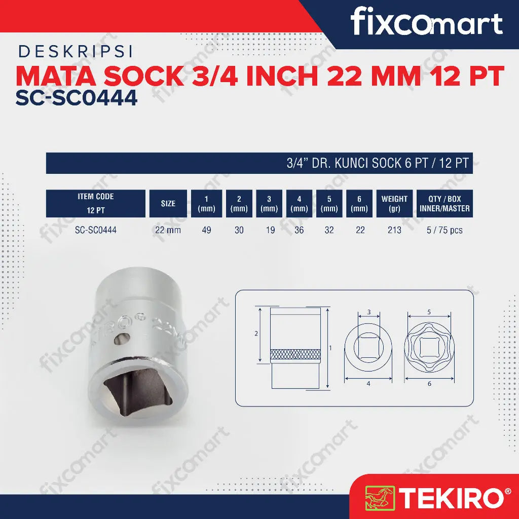 Tekiro Socket 3/4 inch 22 mm 12 PT / Mata Sock 3/4 Inch FIXCOMART