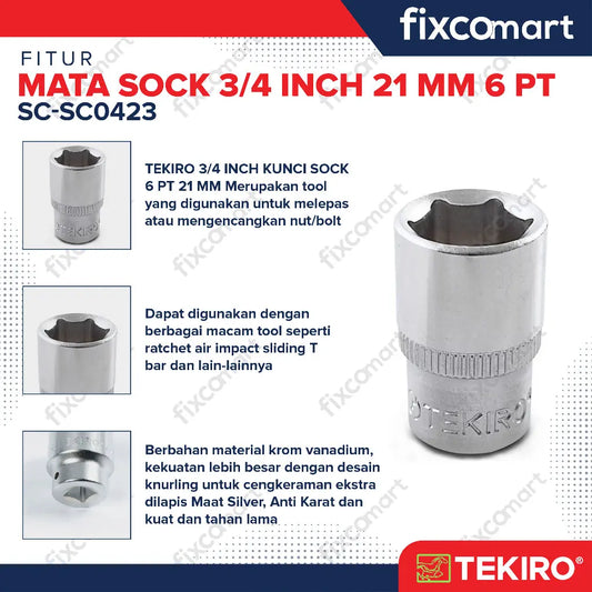Tekiro Socket 3/4 inch 21 mm 6 PT / Mata Sock 3/4 Inch FIXCOMART