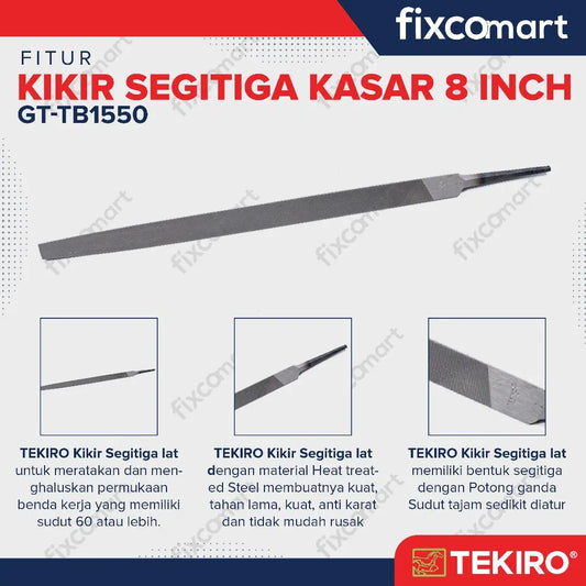 Tekiro Kikir Segitiga Kasar 8 inch / Kikir Kasar FIXCOMART