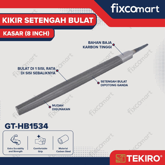 Tekiro Kikir Setengah Bulat Kasar / Kikir Kasar 8 Inch