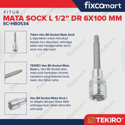 Tekiro Hex Bit Socket 1/2 Inch 6 X 100 mm Mata Sock L FIXCOMART