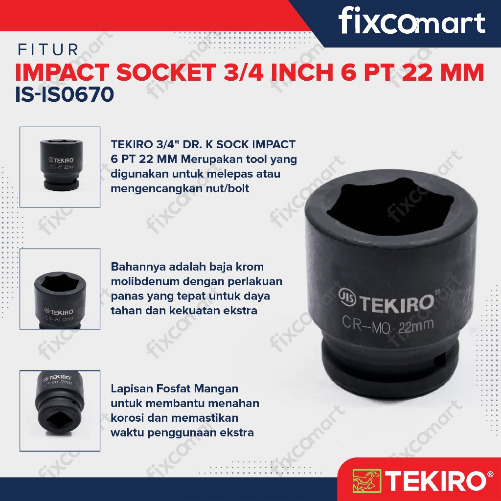Tekiro Socket Impact 3/4 Inch 22 Mm 6 Pt / Mata Sock Impact