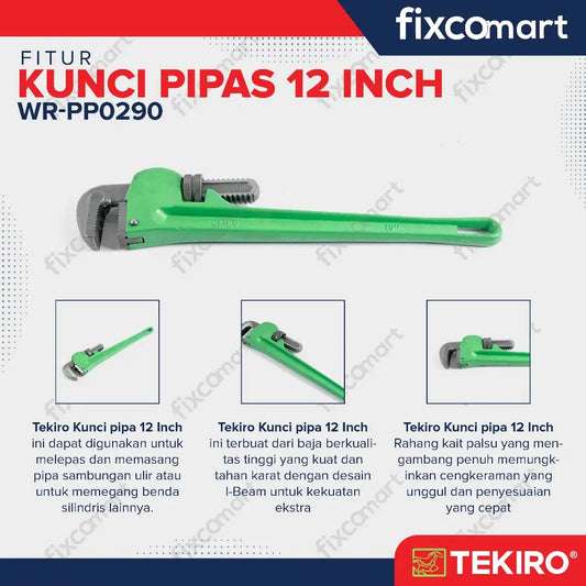 Tekiro Pipe Wrench 12 Inch / Tekiro Kunci Pipa 12 Inch FIXCOMART