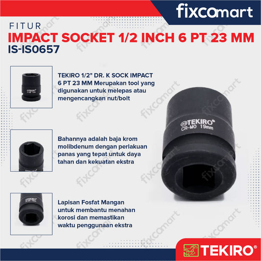 Tekiro Impact Socket 1/2 inch 6 PT 23 mm / mata sock impact