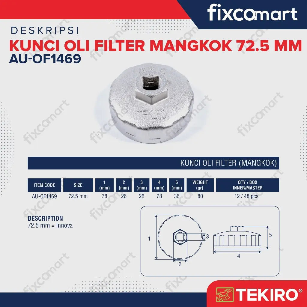 Tekiro Kunci Oil Filter Mangkok 72.5 mm (Innova) FIXCOMART
