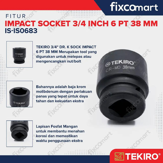 Tekiro Impact Socket 3/4 inch 6 PT 38 mm FIXCOMART