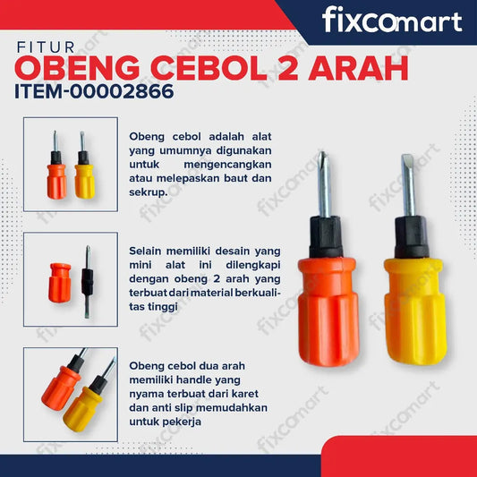 Fixcomart Obeng Cebol Dua Arah Gagang Karet Bolak Balik FIXCOMART