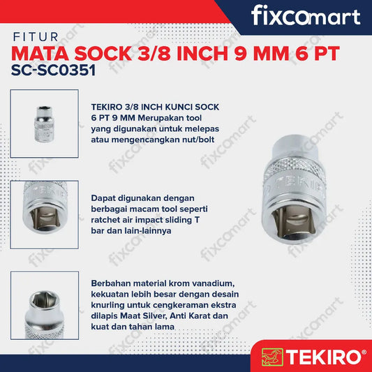 Tekiro Socket 3/8 inch 9 mm 6 PT / Mata Sock 3/8 Inch FIXCOMART