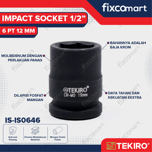 Tekiro Impact Socket 1/2 inch 6 PT 12 mm / mata sock impact