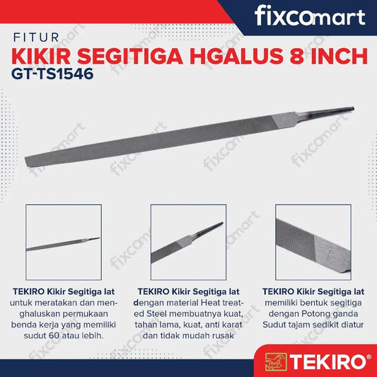 Tekiro Kikir Segitiga Halus 8 Inch FIXCOMART