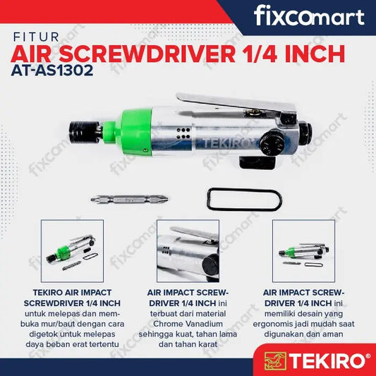 Tekiro Air Screwdriver 1/4 Inch / Alat Obeng Angin FIXCOMART