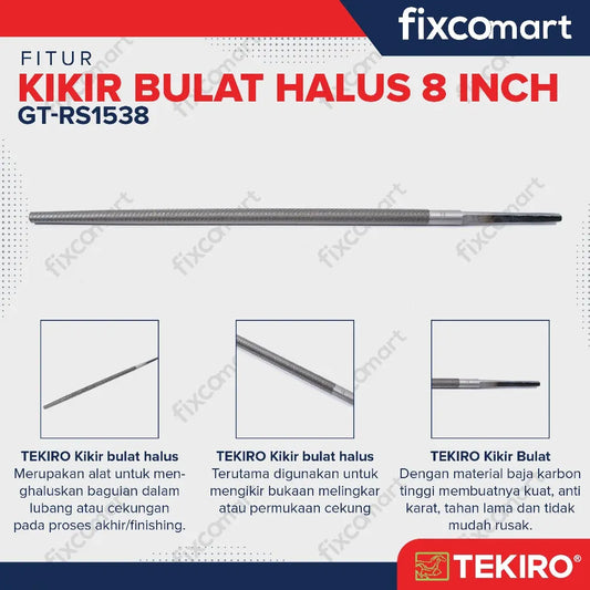 Tekiro Kikir Bulat Halus 8 Inch / Kikir Halus FIXCOMART