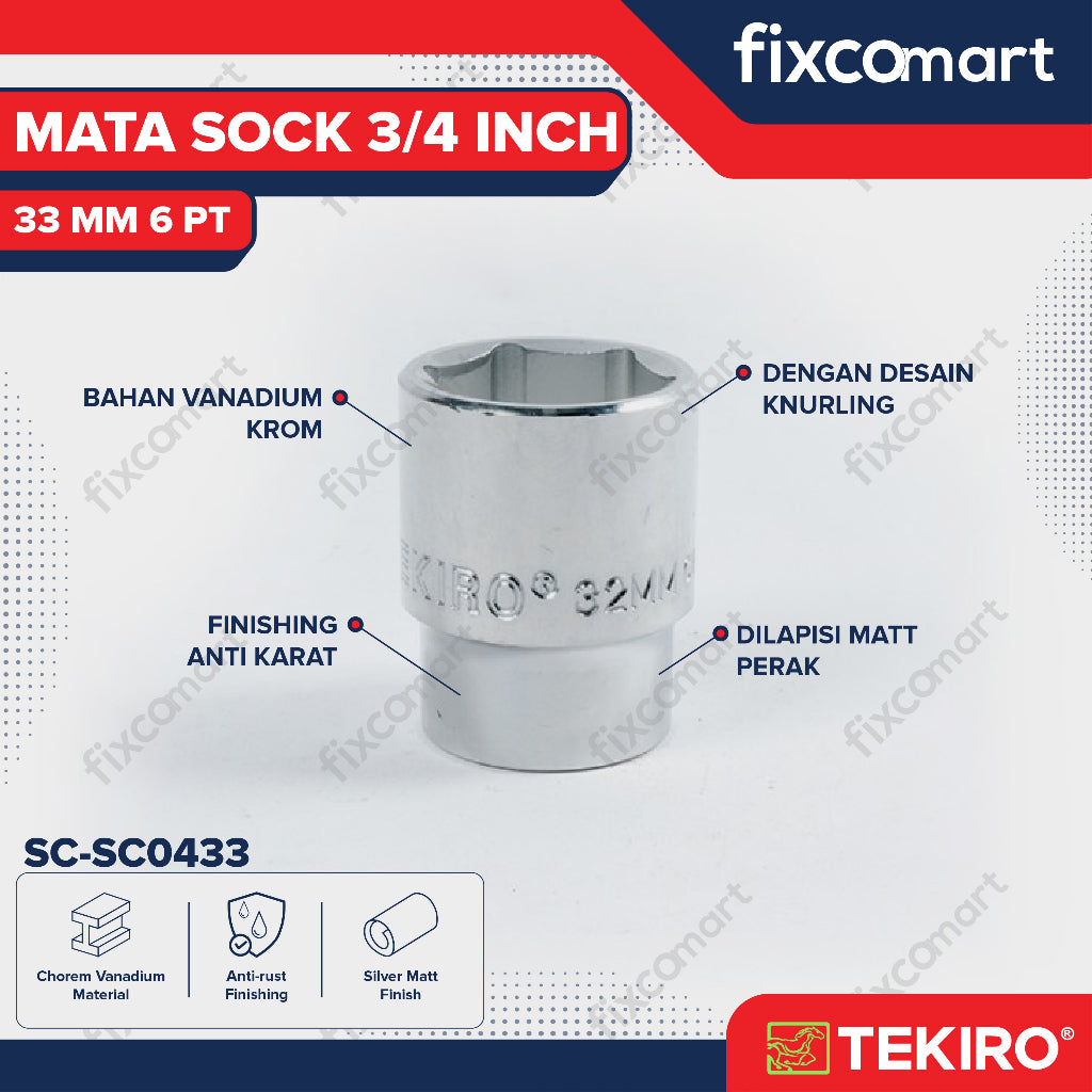 Tekiro Socket 3/4 inch 33 mm 6 PT / Mata Sock 3/4 Inch