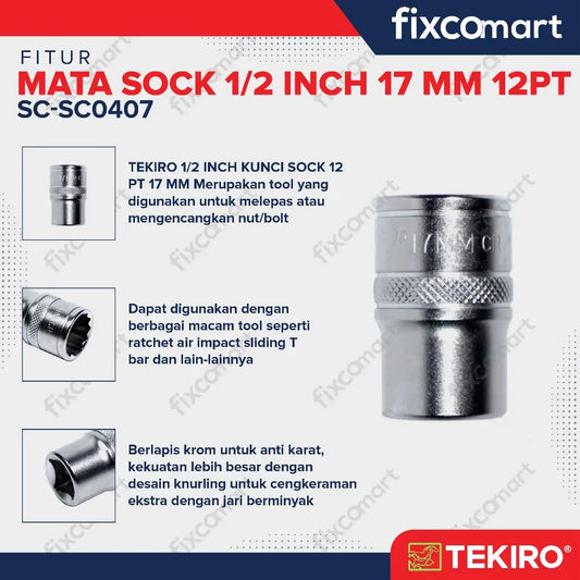 Tekiro Socket 1/2 inch 17 mm 12 PT FIXCOMART