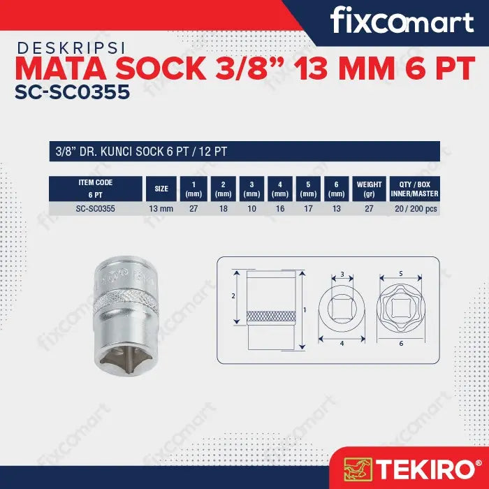 Tekiro Socket 3/8 inch 13 mm 6 PT / Mata Sock 3/8 Inch FIXCOMART