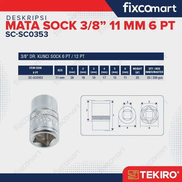Tekiro Socket 3/8 inch 11 mm 6 PT / Mata Sock 3/8 Inch FIXCOMART
